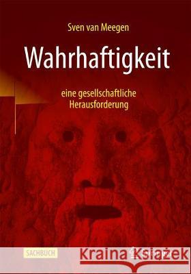 Wahrhaftigkeit - Eine Gesellschaftliche Herausforderung Sven Va 9783658343323 Springer vs