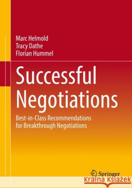 Successful Negotiations: Best-In-Class Recommendations for Breakthrough Negotiations Helmold, Marc 9783658357009 Springer