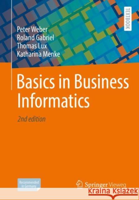 Basics in Business Informatics Katharina Menke 9783658358587 Springer Fachmedien Wiesbaden