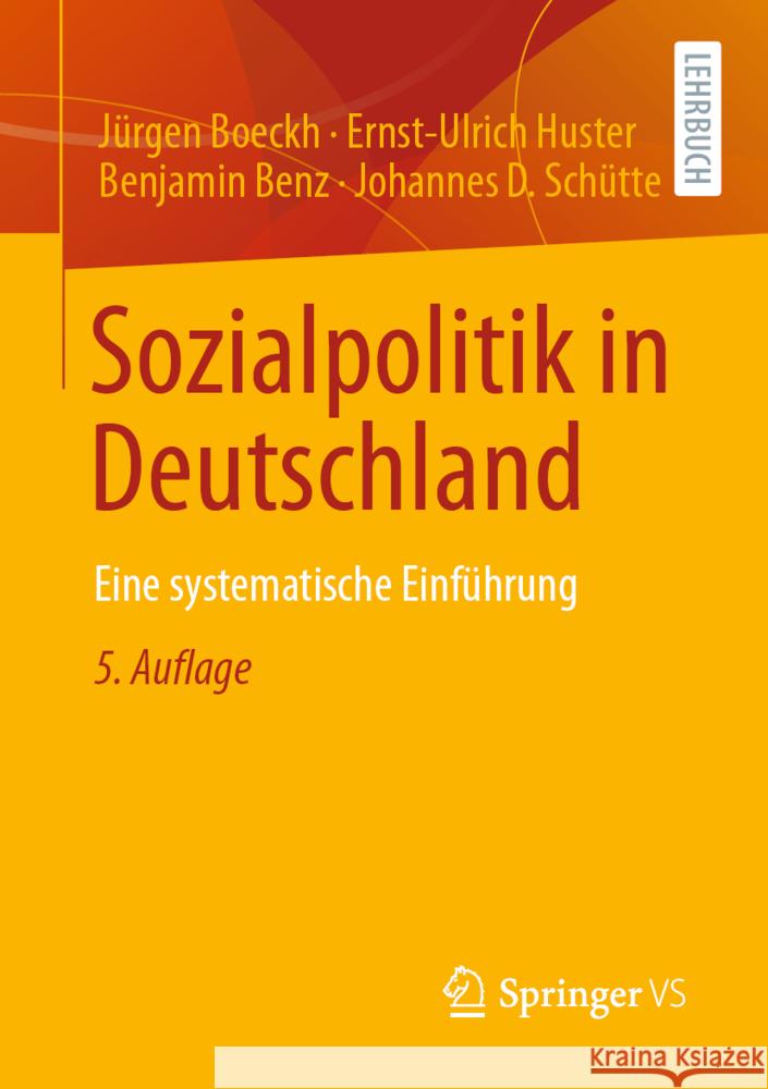 Sozialpolitik in Deutschland: Eine Systematische Einführung Boeckh, Jürgen 9783658360139 Springer Fachmedien Wiesbaden
