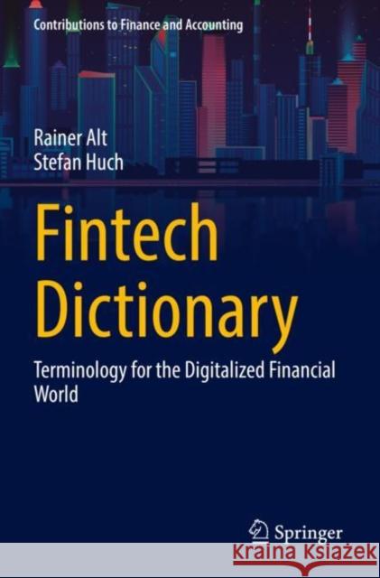 Fintech Dictionary Stefan Huch 9783658360580