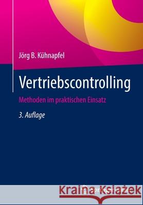 Vertriebscontrolling: Methoden Im Praktischen Einsatz Kühnapfel, Jörg B. 9783658361822 Springer Gabler