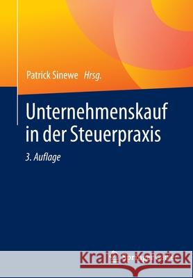 Unternehmenskauf in Der Steuerpraxis Sinewe, Patrick 9783658363130 Springer Gabler