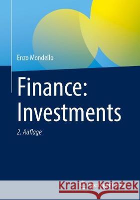 Finance: Investments Enzo Mondello 9783658368036 Springer Gabler