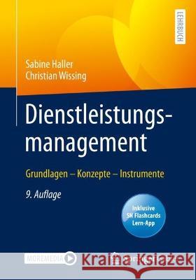 Dienstleistungsmanagement: Grundlagen - Konzepte - Instrumente Haller, Sabine 9783658368098 Springer Fachmedien Wiesbaden