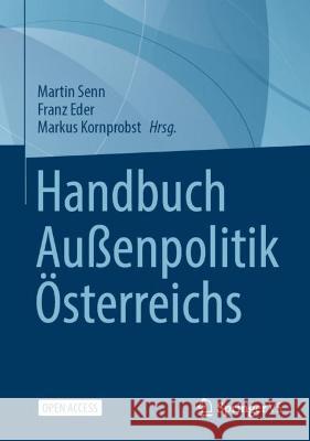 Handbuch Außenpolitik Österreichs Senn, Martin 9783658372736 Springer vs