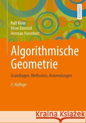 Algorithmische Geometrie: Grundlagen, Methoden, Anwendungen Klein, Rolf 9783658377106 Springer Fachmedien Wiesbaden