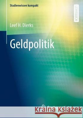 Geldpolitik Leef H. Dierks 9783658378745 Springer Gabler