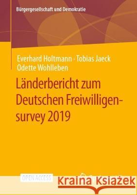 Länderbericht Zum Deutschen Freiwilligensurvey 2019 Holtmann, Everhard 9783658386580 Springer vs