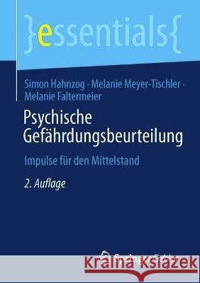Psychische Gefährdungsbeurteilung: Impulse Für Den Mittelstand Hahnzog, Simon 9783658392789 Springer Fachmedien Wiesbaden