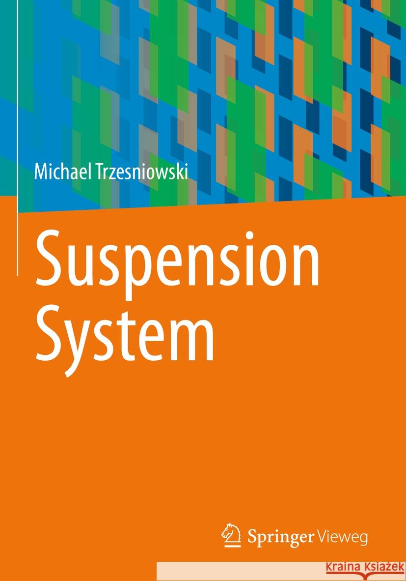 Suspension System Michael Trzesniowski 9783658398491 Springer Fachmedien Wiesbaden