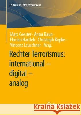 Rechter Terrorismus: International - Digital - Analog Coester, Marc 9783658403959