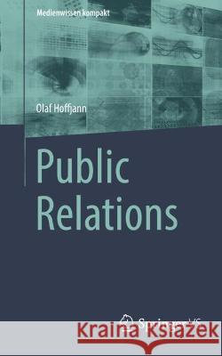 Public Relations Olaf Hoffjann 9783658404796 Springer vs