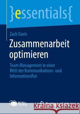 Zusammenarbeit optimieren, m. 1 Buch, m. 1 E-Book Davis, Zach 9783658411992