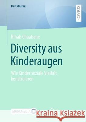 Diversity aus Kinderaugen Chaabane, Rihab 9783658415570 Springer VS