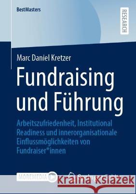 Fundraising und Institutional Readiness Kretzer, Marc Daniel 9783658418410 Springer Gabler