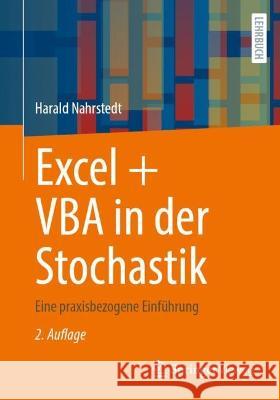 Excel + VBA in der Stochastik Harald Nahrstedt 9783658420390