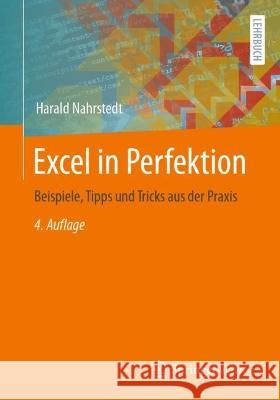 Excel in Perfektion Harald Nahrstedt 9783658421120