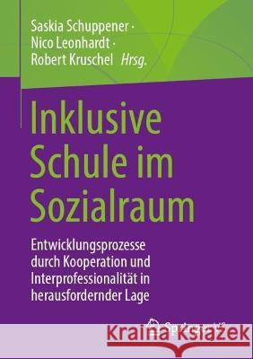 Inklusive Schule im Sozialraum  9783658421571 Springer Fachmedien Wiesbaden