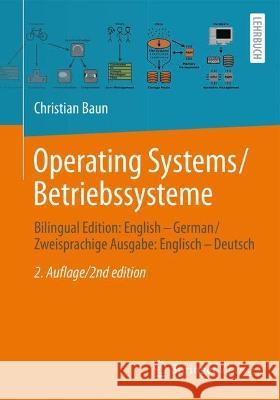 Operating Systems / Betriebssysteme Baun, Christian 9783658422295 Springer Vieweg