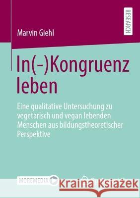 In(-)Kongruenz leben Giehl, Marvin 9783658422554 Springer VS
