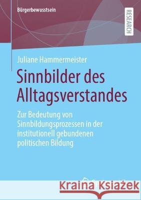 Sinnbilder des Alltagsverstandes Juliane Hammermeister 9783658422578 Springer Fachmedien Wiesbaden