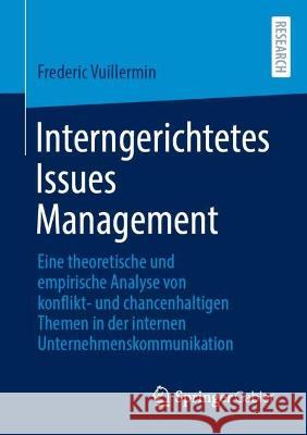 Interngerichtetes Issues Management Vuillermin, Frederic 9783658423674 Springer Gabler