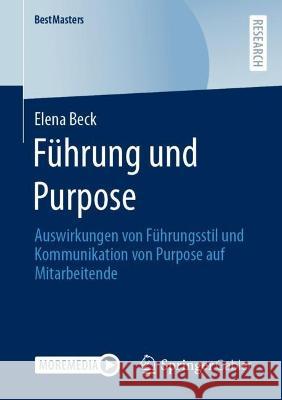 Führung und Purpose Elena Beck 9783658424282 Springer Fachmedien Wiesbaden