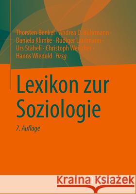Lexikon Zur Soziologie Thorsten Benkel Andrea D. B?hrmann Daniela Klimke 9783658425661 Springer vs