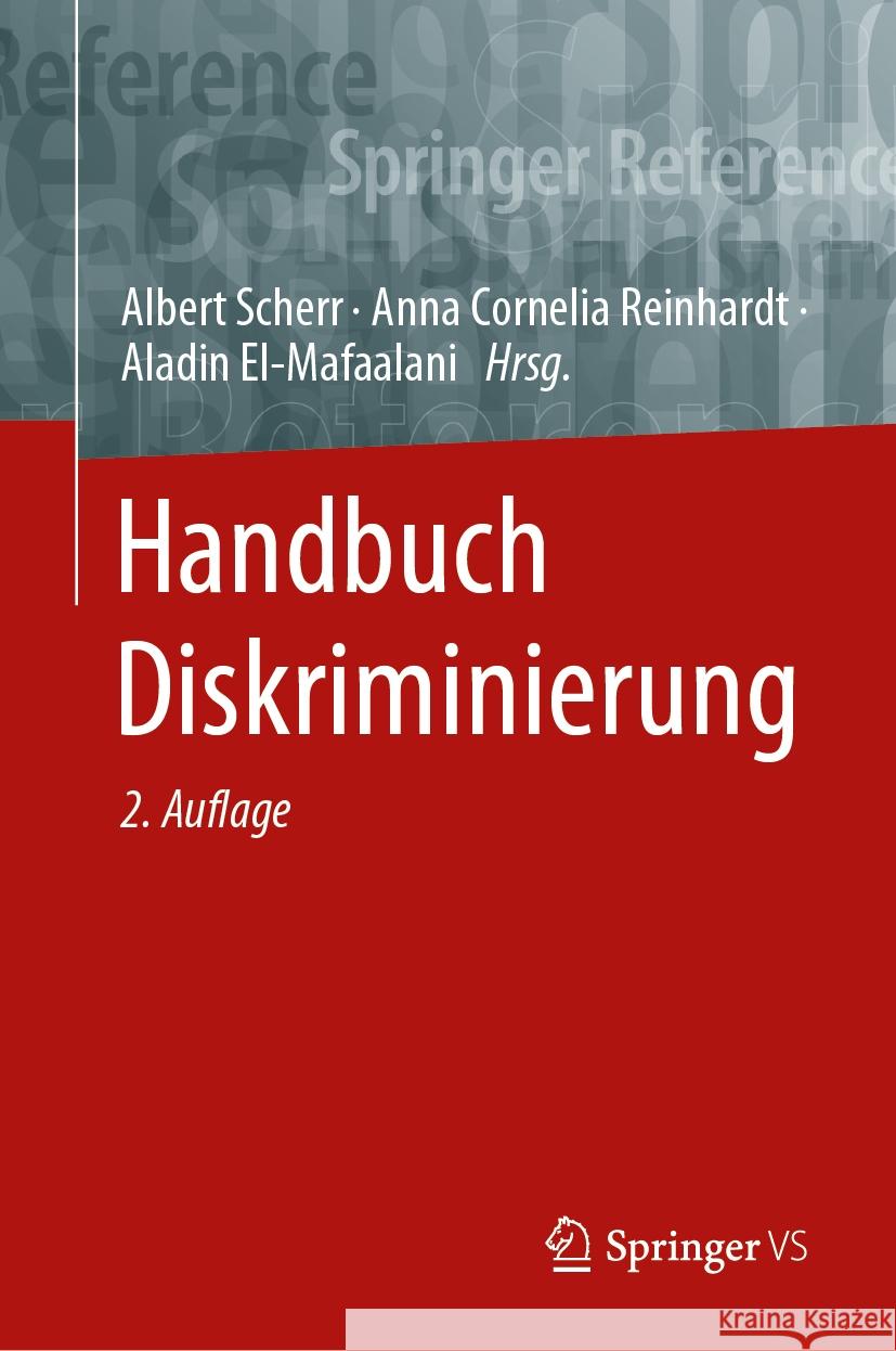 Handbuch Diskriminierung Albert Scherr Anna Cornelia Reinhardt Aladin El-Mafaalani 9783658427993