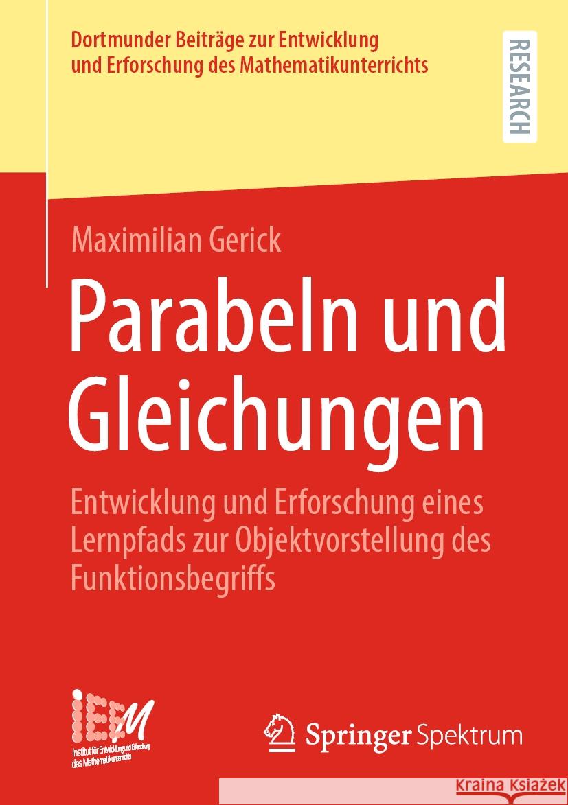 Parabeln und Gleichungen Maximilian Gerick 9783658428563 Springer Fachmedien Wiesbaden