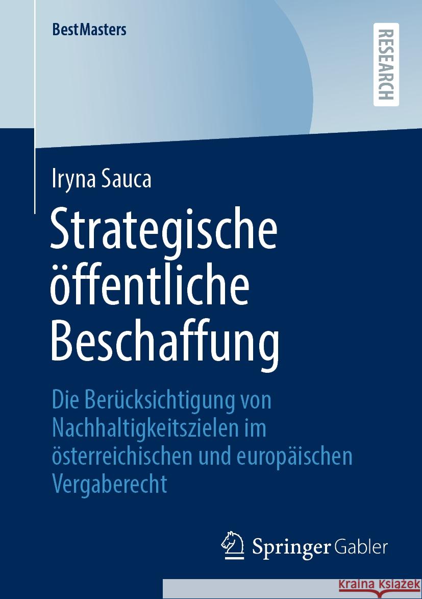 Strategische öffentliche Beschaffung Iryna Sauca 9783658428587 Springer Fachmedien Wiesbaden