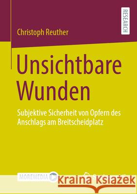 Unsichtbare Wunden Christoph Reuther 9783658430771 Springer Fachmedien Wiesbaden