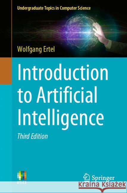 Introduction to Artificial Intelligence Wolfgang Ertel Nathanael T. Black 9783658431013 Springer