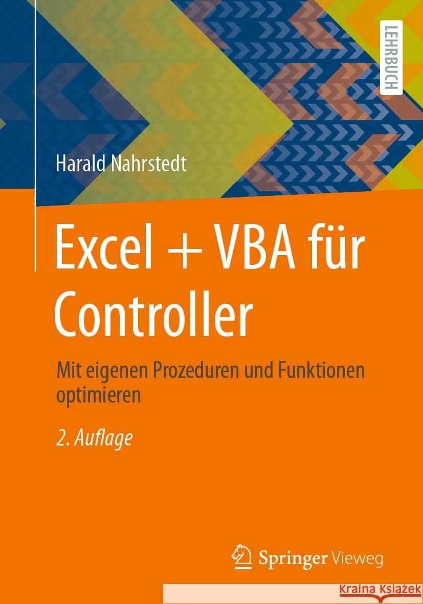 Excel + VBA für Controller Harald Nahrstedt 9783658431563 Springer Fachmedien Wiesbaden