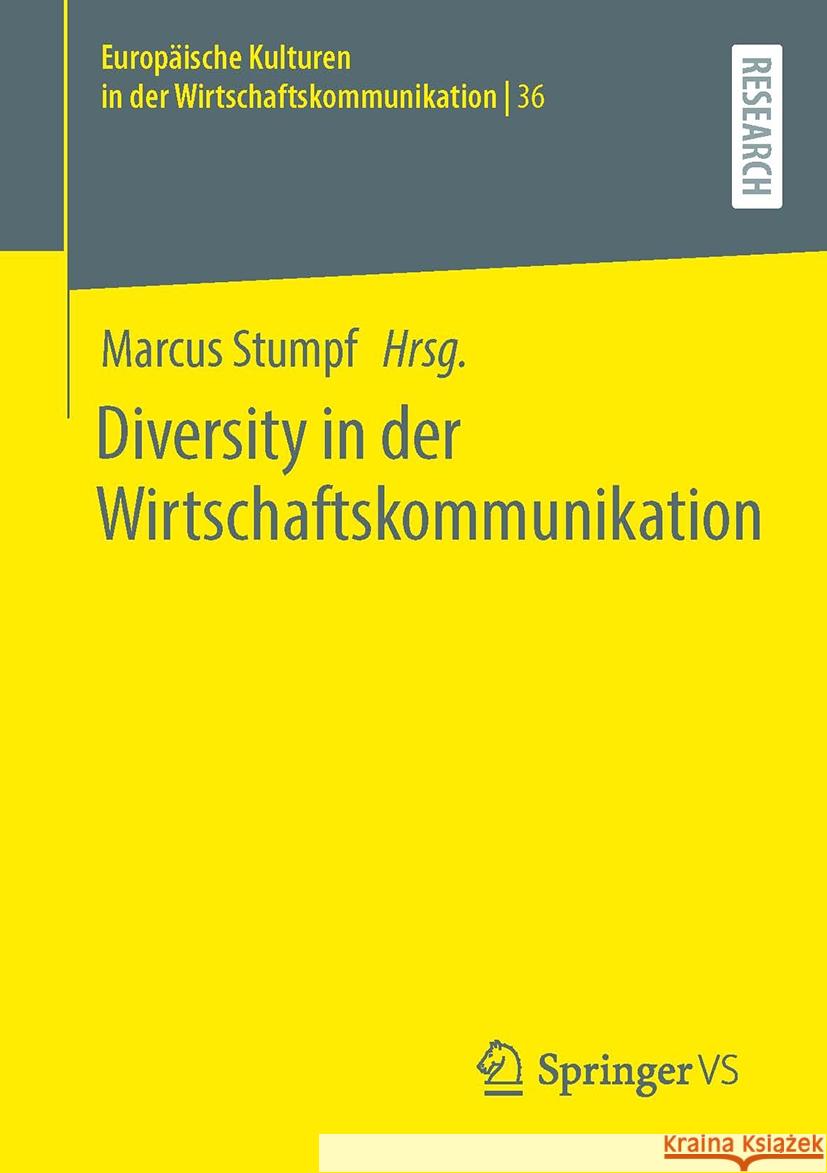 Diversity in Der Wirtschaftskommunikation Marcus Stumpf 9783658431983 Springer vs