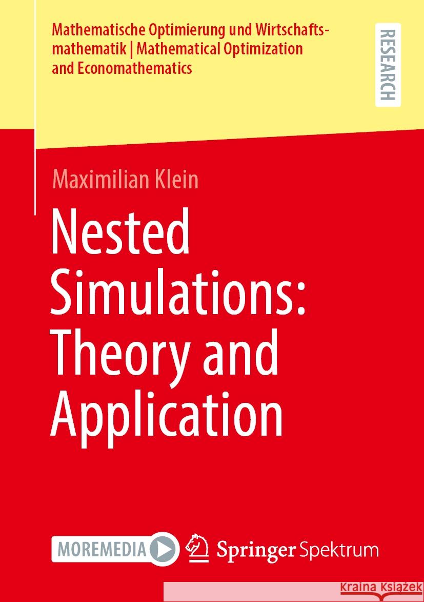 Nested Simulations: Theory and Application Maximilian Klein 9783658438524 Springer Spektrum