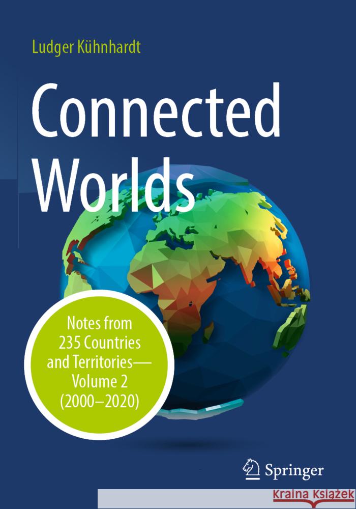 Connected Worlds Kühnhardt, Ludger 9783658444761 Springer Fachmedien Wiesbaden