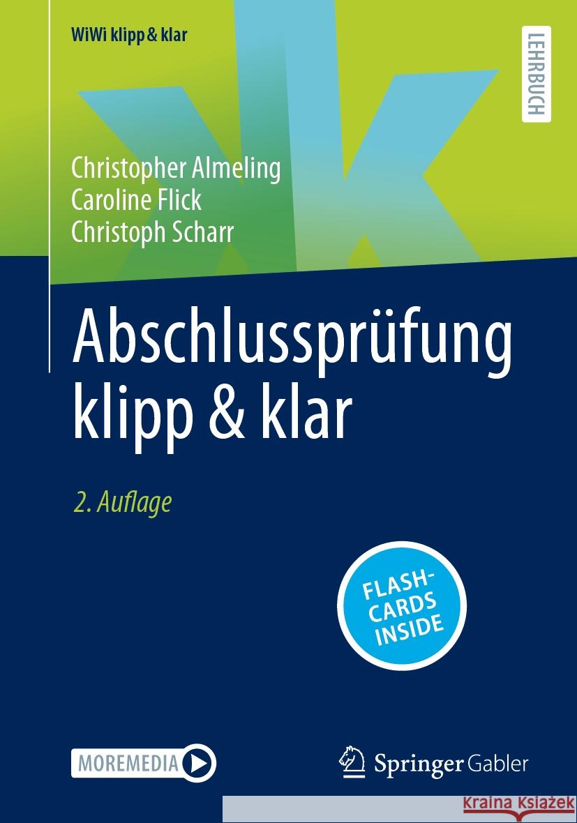 Abschlusspr?fung klipp & klar Christopher Almeling Caroline Flick Christoph Scharr 9783658446628 Springer Gabler