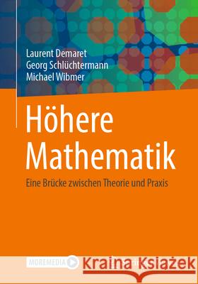 H?here Mathematik Georg Schl?chtermann Michael Wibmer Laurent Demaret 9783658452162 Springer Vieweg