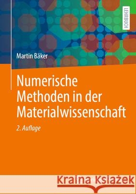 Numerische Methoden in Der Materialwissenschaft Martin B?ker 9783658452605 Springer Vieweg