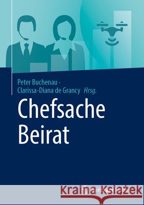 Chefsache Beirat Peter Buchenau Clarissa-Diana d 9783658456412 Springer Gabler