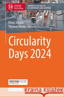 Circularity Days 2024 Klaus Dr?der Thomas Vietor 9783658458881