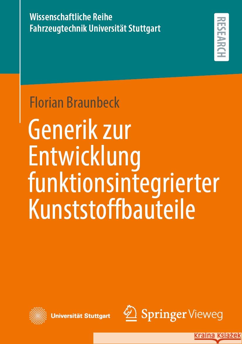 Generik Zur Entwicklung Funktionsintegrierter Kunststoffbauteile Florian Braunbeck 9783658471149 Springer Vieweg