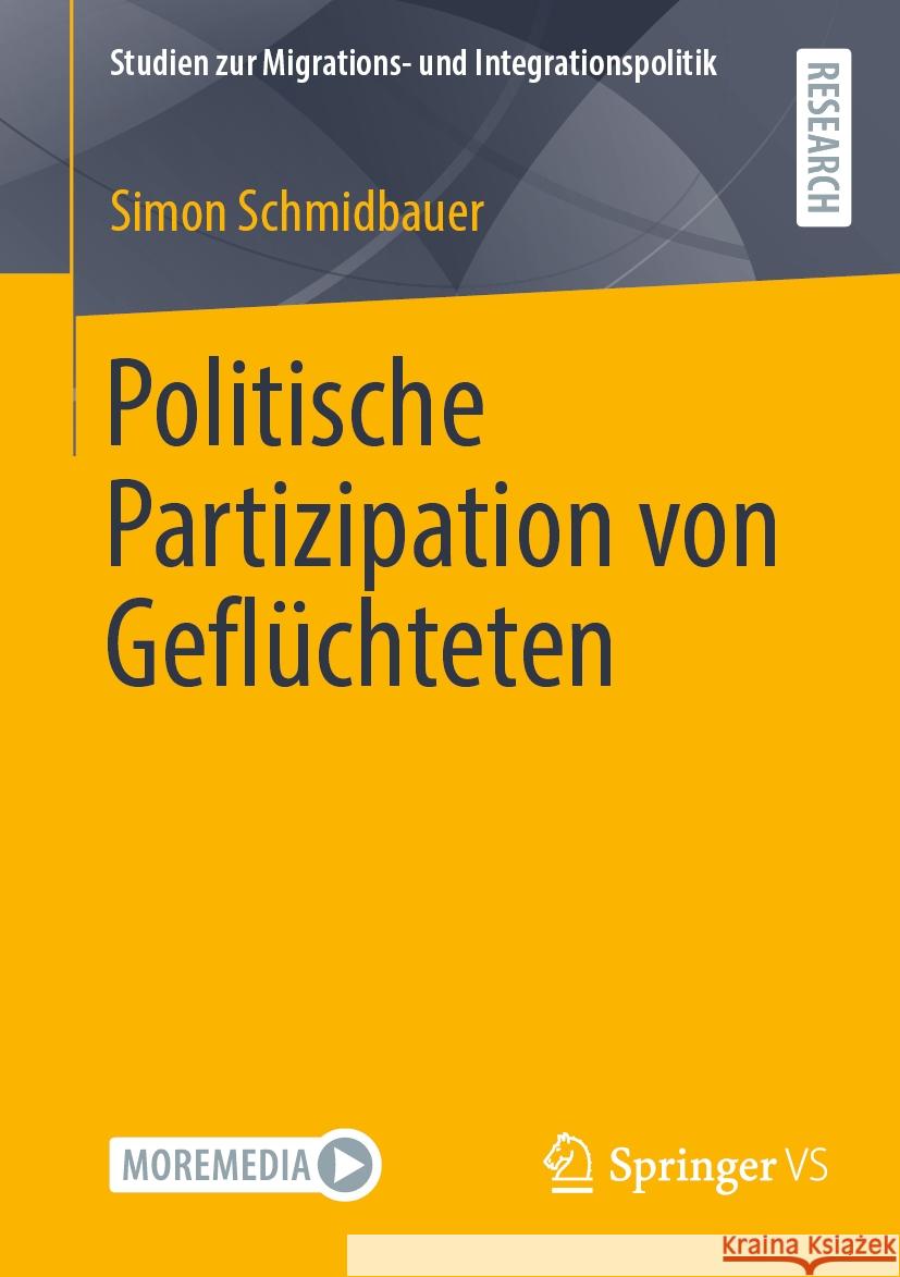 Politische Partizipation Von Gefl?chteten Simon Schmidbauer 9783658482589 Springer vs