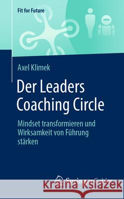 Der Leaders Coaching Circle Klimek, Axel 9783658493035 Springer Gabler