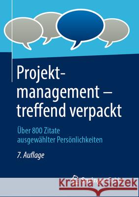 Projektmanagement - treffend verpackt  9783658497118 Springer Gabler