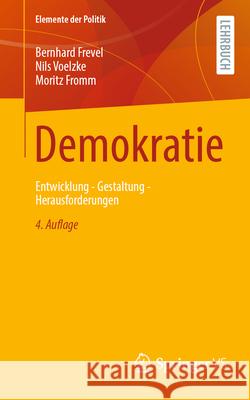 Demokratie Frevel, Bernhard, Voelzke, Nils, Fromm, Moritz 9783658500269 Springer VS