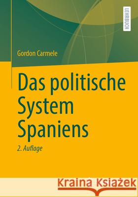 Das Politische System Spaniens Gordon Carmele 9783658503413 Springer vs