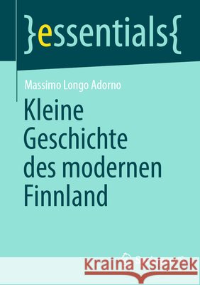 Kleine Geschichte Des Modernen Finnland Massimo Long 9783658508586 Springer vs